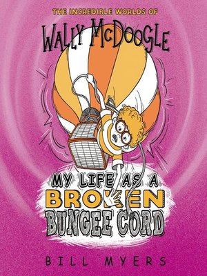 cover image of My Life as a Broken Bungee Cord